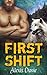 First Shift (Rise of the Alphas Series Book 10)