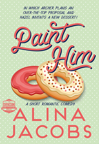 Paint Him (Svensson Brothers, #2.5)