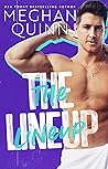 The Lineup by Meghan Quinn