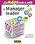 La MEGA boîte à outils du manager leader - 100 outils: 100 outils