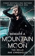 Beneath A Mountain Moon