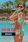 Sex on the beach: An erotic tale (Sex in the ...) Sex on the beach: An erotic tale (Sex in the ...)