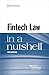 Fintech Law in a Nutshell (Nutshells)