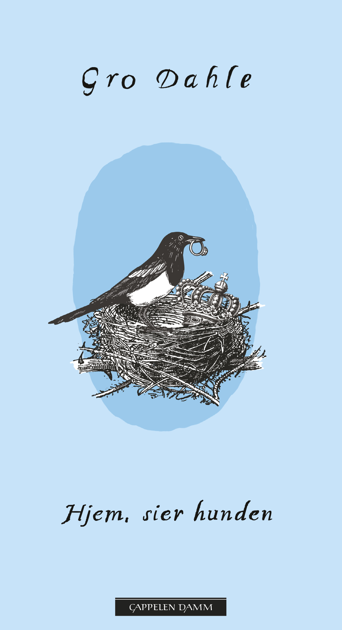 Hjem, sier hunden (Hardcover)