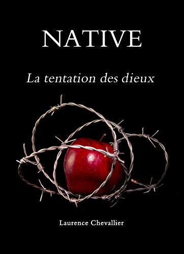 La tentation des dieux (Native #3)