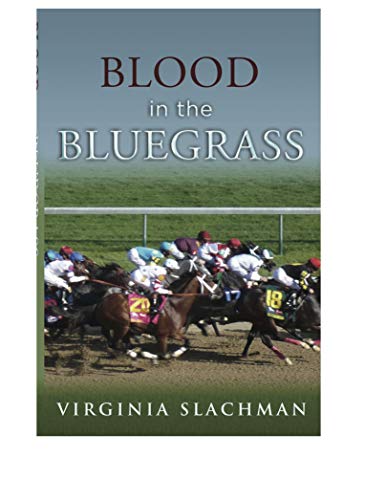 Blood in the Bluegrass (Kindle Edition)