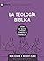 La teología bíblica by Nick Roark