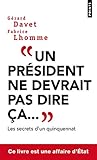 "Un président ne ...