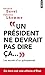"Un président ne devrait pas dire ça..."