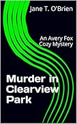Murder in Clearview Park