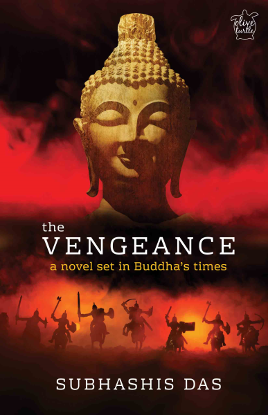 The Vengeance: A Novel Set In Buddha's Times