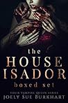 The House Isador ...
