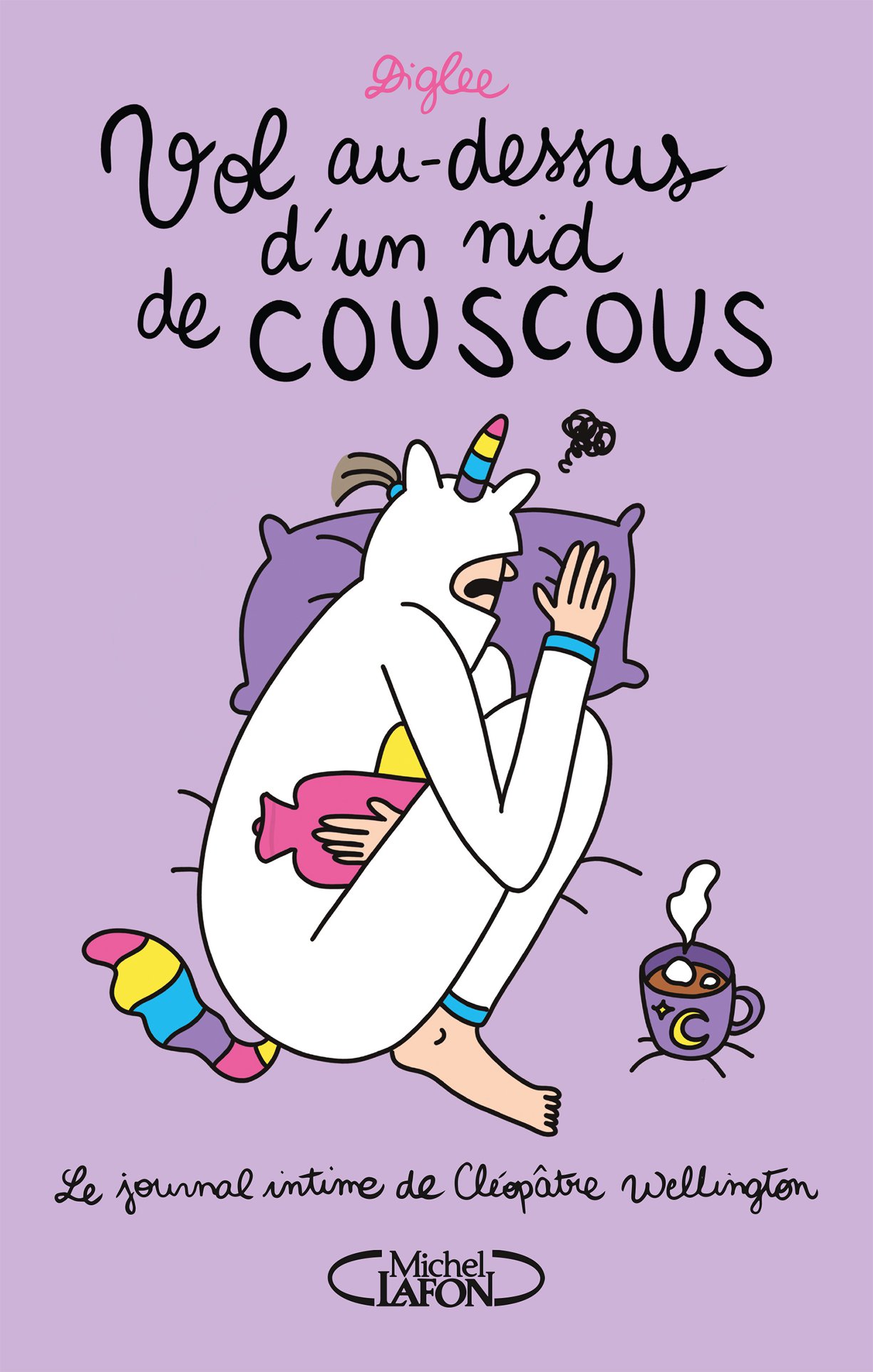 Vol au-dessus d'un nid de couscous (Le journal intime de Cléopâtre Wellington, #3)