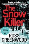 The Snow Killer by Ross Greenwood