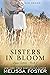 Sisters In Bloom by Melissa Foster Sisters In Bloom by Melissa Foster