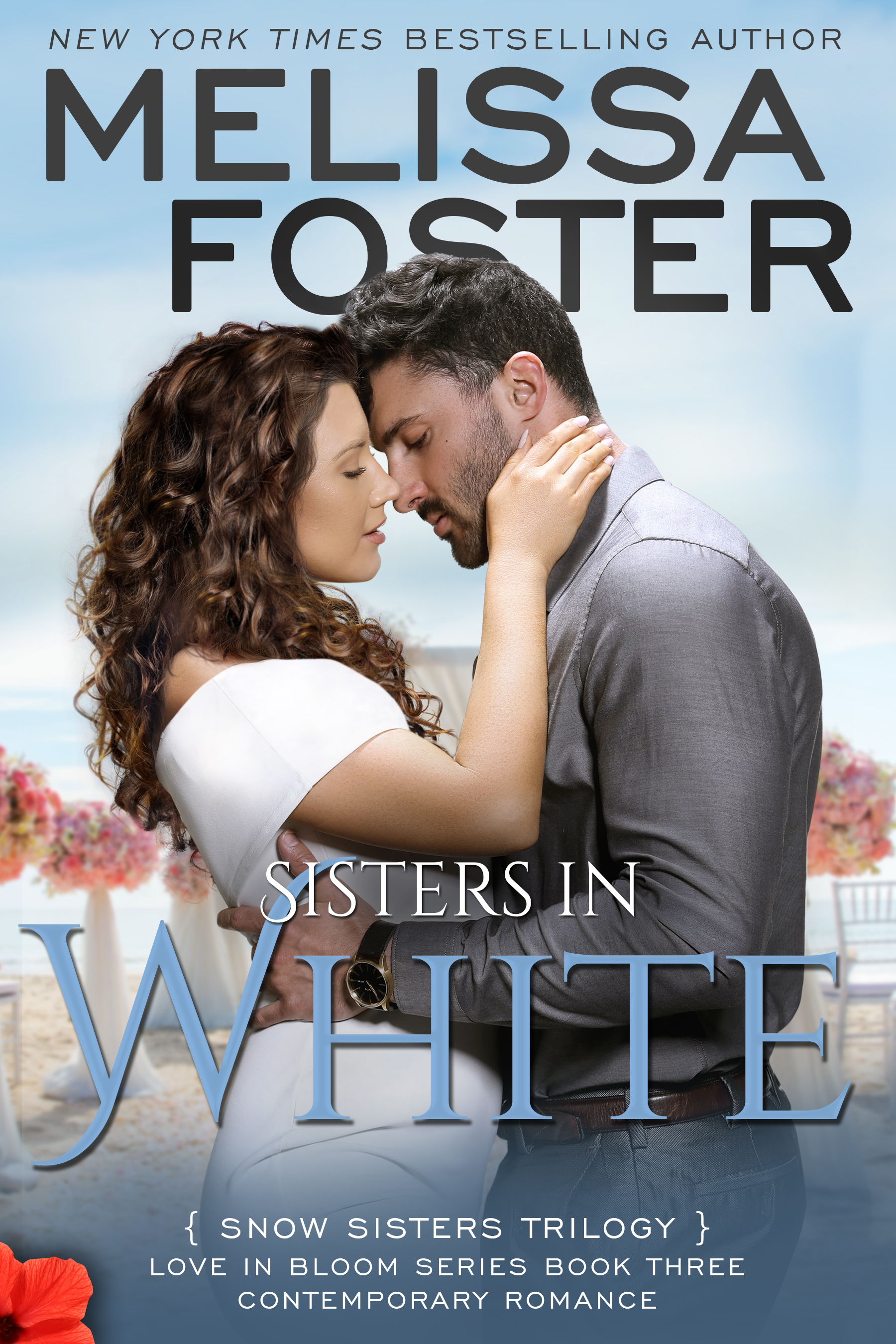 Sisters in White (Snow Sisters, #3; Love in Bloom, #3)