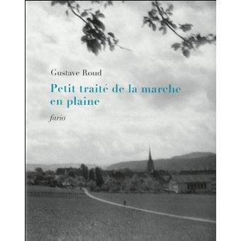 Petit traité de la marche en plaine
