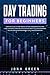 DAY TRADING FOR BEGINNERS: ...