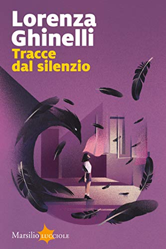 Tracce dal silenzio (Kindle Edition)