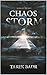 Chaos Storm by Tarek Badr