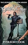 The Devil's Cave: A Humorous Fantasy Novel (The Legends of Damon Arkon: The World's Greatest Swordfighter) The Devil's Cave: A Humorous Fantasy Novel (The Legends of Damon Arkon: The World's Greatest Swordfighter)
