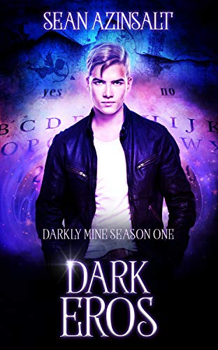Dark Eros (Darkly Mine Season One #2)