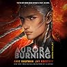 Aurora Burning by Amie Kaufman