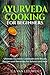 AYURVEDA COOKING for Beginn...
