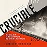 Crucible: The Lon...