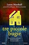 Tre piccole bugie by Laura  Marshall