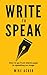 Write to Speak: How to go f...