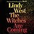 The Witches are Coming