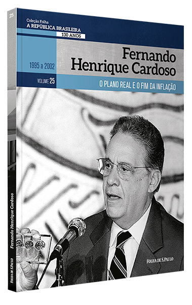 Fernando Henrique Cardoso: O Plano Real e o fim da inflação
