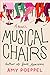 Musical Chairs by Amy Poeppel Musical Chairs by Amy Poeppel
