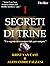 L'ULTIMO SEGRETO DI TRINE: ...