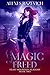 Magic Freed (Heart Mountain...