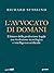 L’avvocato di domani. Il futuro della professione legale tra rivoluzione tecnologica e intelligenza artificiale (Italian Edition)