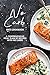 No Carb Diet Cookbook: A Co...