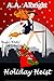 Holiday Heist (A Wayfair Witches' Side Story) by A.A. Albright