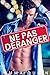Ne Pas Déranger: Romance de...