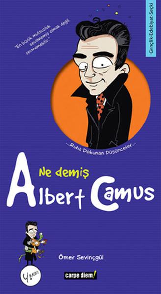 Ne Demiş Albert Camus (Ruha Dokunan Düşünceler)