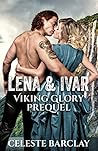 Lena & Ivar by Celeste Barclay Lena & Ivar by Celeste Barclay