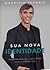 Sua Nova Identidade
