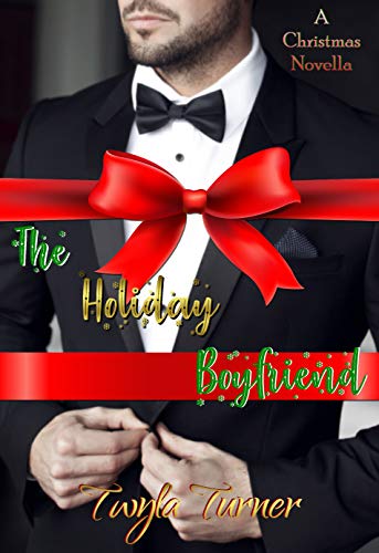 The Holiday Boyfriend (Kindle Edition)
