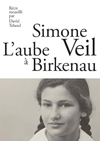 L'Aube à Birkenau (French Edition)