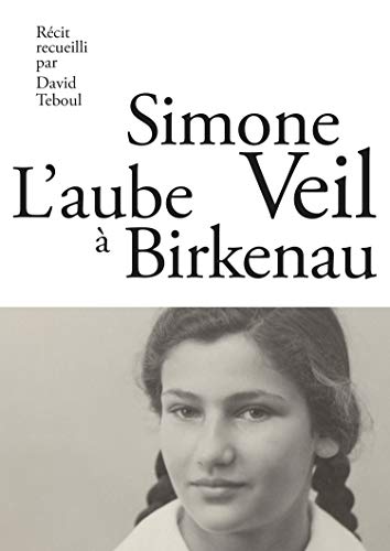 L'Aube à Birkenau (French Edition)