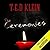 The Ceremonies by T.E.D. Klein