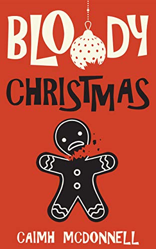 Bloody Christmas (Dublin Trilogy publication order, #4.5; Dublin Trilogy chronological order, #6.5)