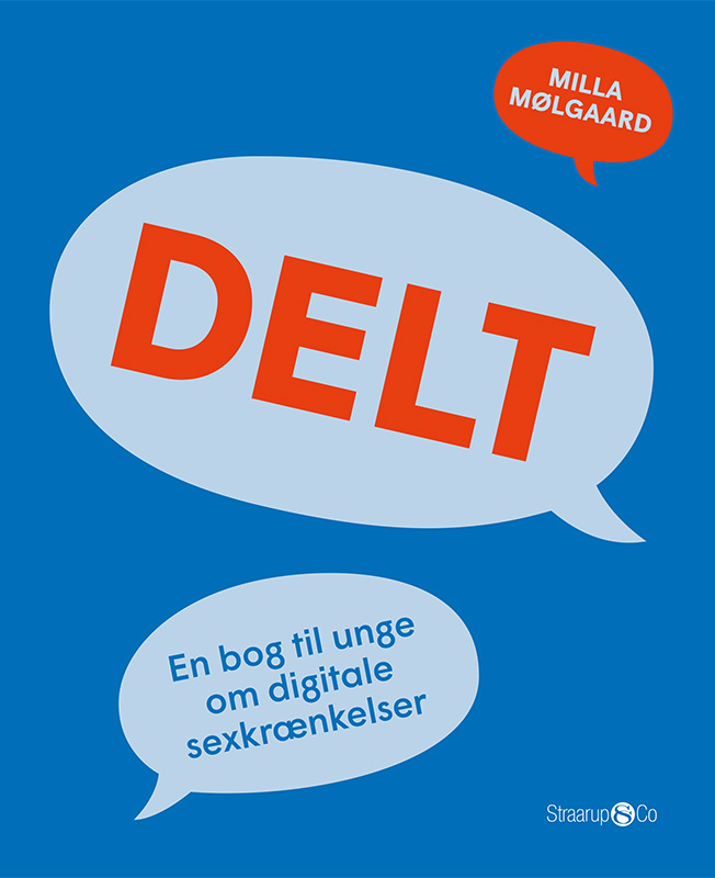Delt - En bog til unge om digitale sexkrænkelser