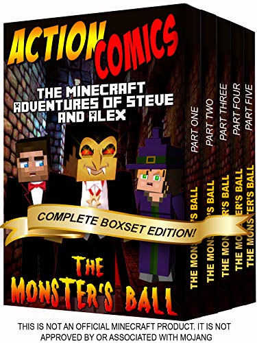 The Monster’s Ball - Complete Boxset Edition Parts 1-5 (Minecraft Steve and Alex Adventures)